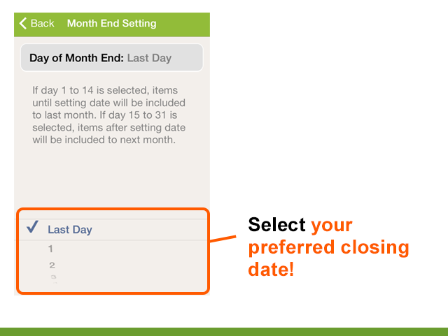 Select your preferred closing date!