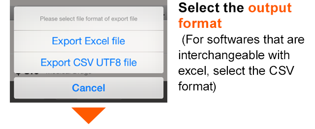 Select the output format (For softwares that are interchangeable with excel, select the CSV format)